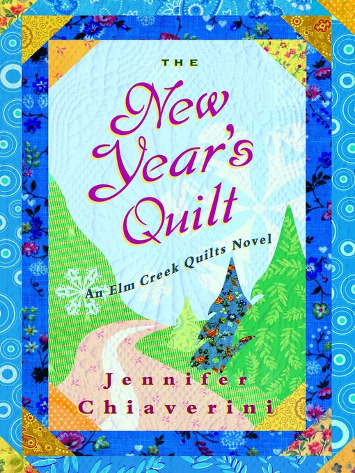 Title details for The New Year's Quilt by Jennifer Chiaverini - Wait list